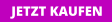 JETZT KAUFEN